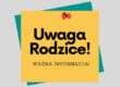 Na kartce przypiętej czerwoną pinezką napis Uwaga rodzice ważna informacja